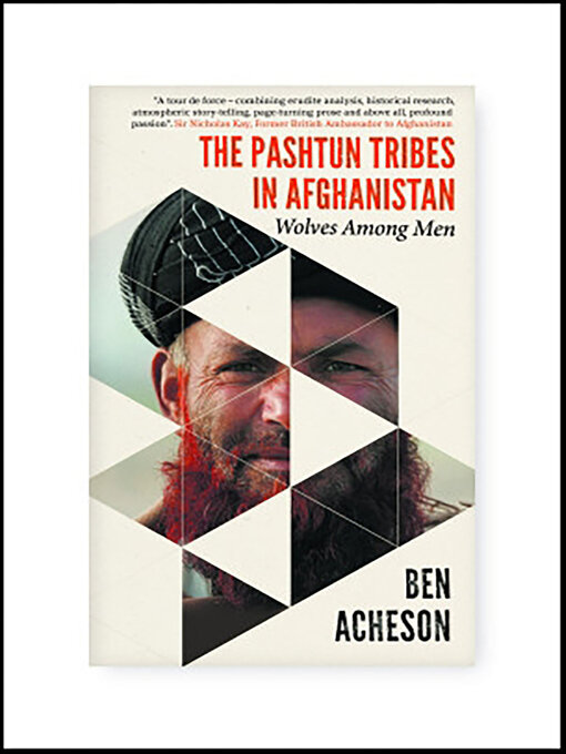 Title details for The Pashtun Tribes in Afghanistan by Ben Acheson - Available